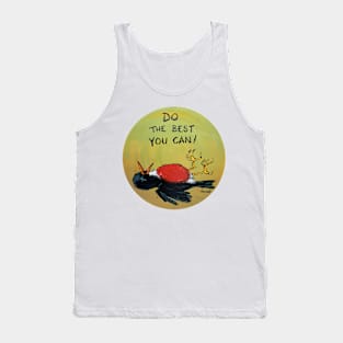 Do the Best You Can Tank Top